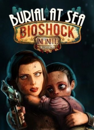 BioShock Infinite: Burial at Sea - Episode Two (2014)