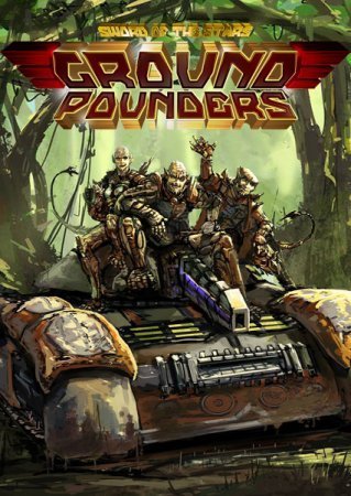 Sword of the Stars: Ground Pounders (2014)