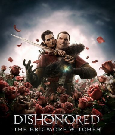 Dishonored: The Brigmore Witches (2013)
