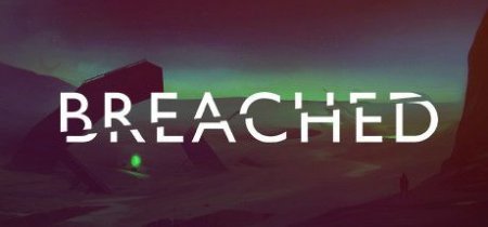Breached (2016) PC | Лицензия