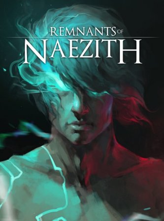 Remnants of Naezith (2018) PC | RePack от Other s
