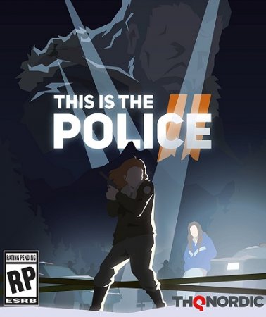 This Is the Police 2 [v 1.0.4] (2018) PC | Лицензия