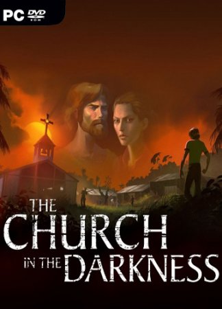 The Church in the Darkness (2019) PC | Лицензия
