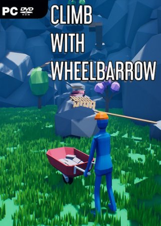 Climb With Wheelbarrow (2019) PC | Лицензия