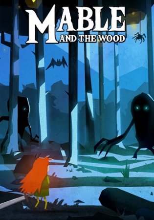 Mable & The Wood (2019) PC | Лицензия